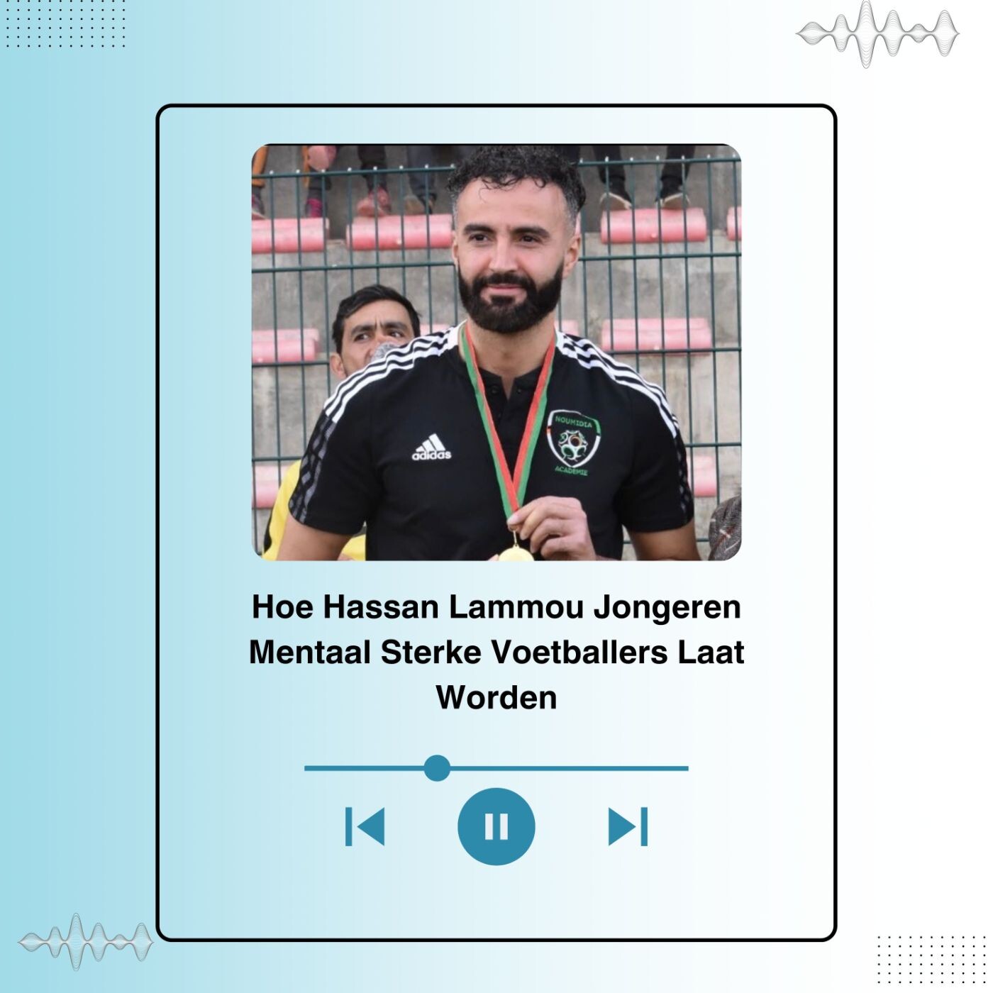 Hoe Hassan Lammou Jongeren Mentaal Sterke Voetballers Laat Worden episode artwork