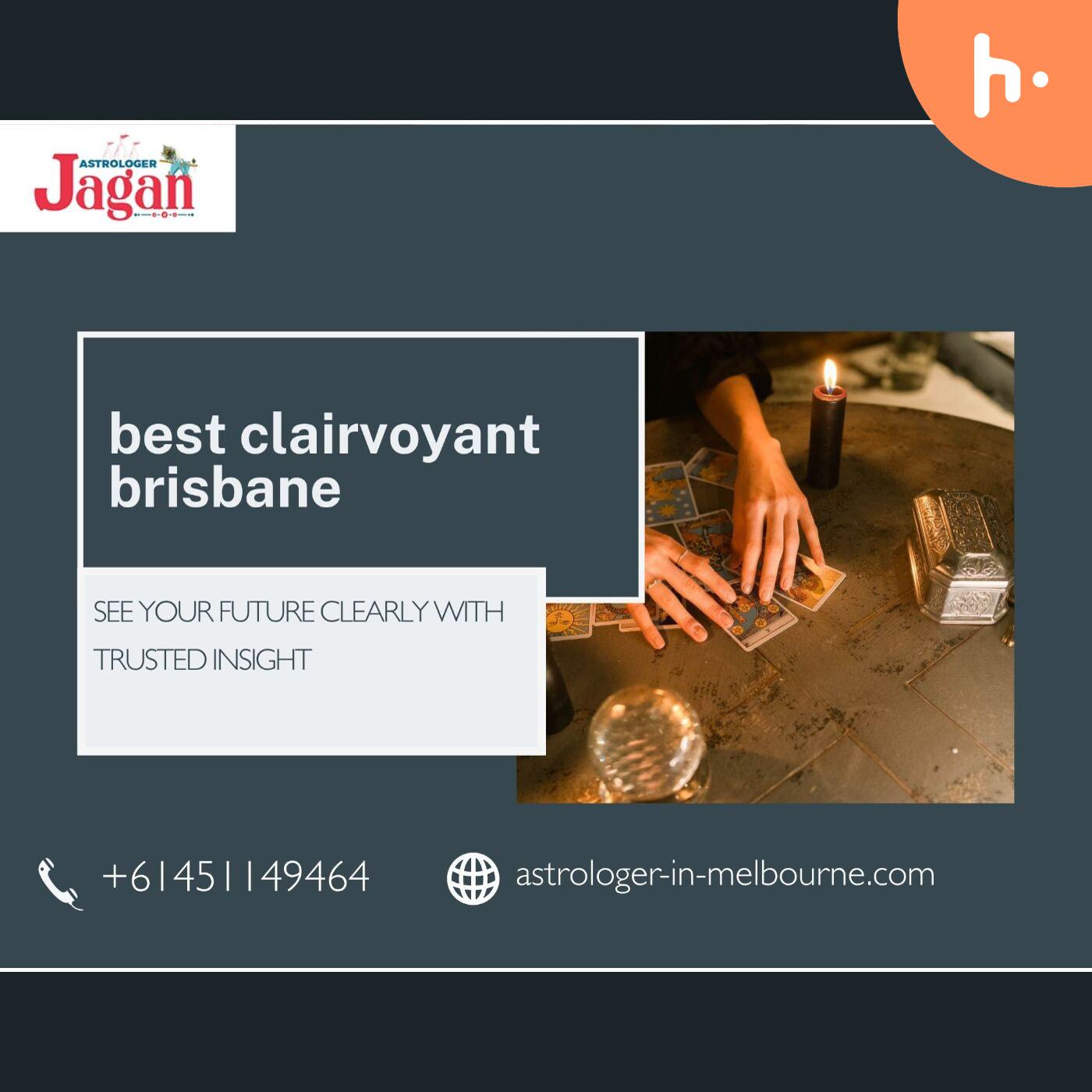 best clairvoyant brisbane for Clear and Accurate Visions