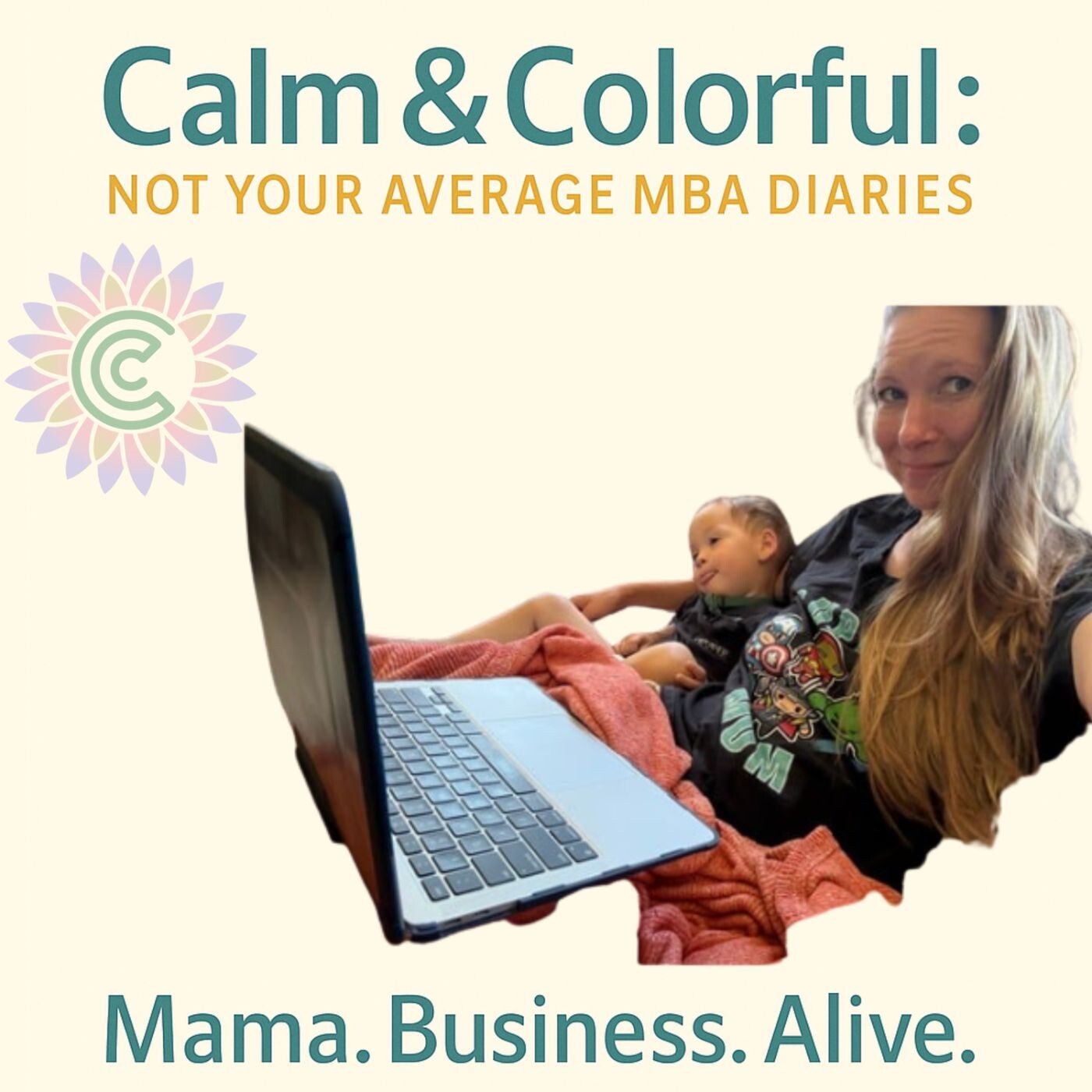 Calm & Colorful: Not Your Average MBA Diaries