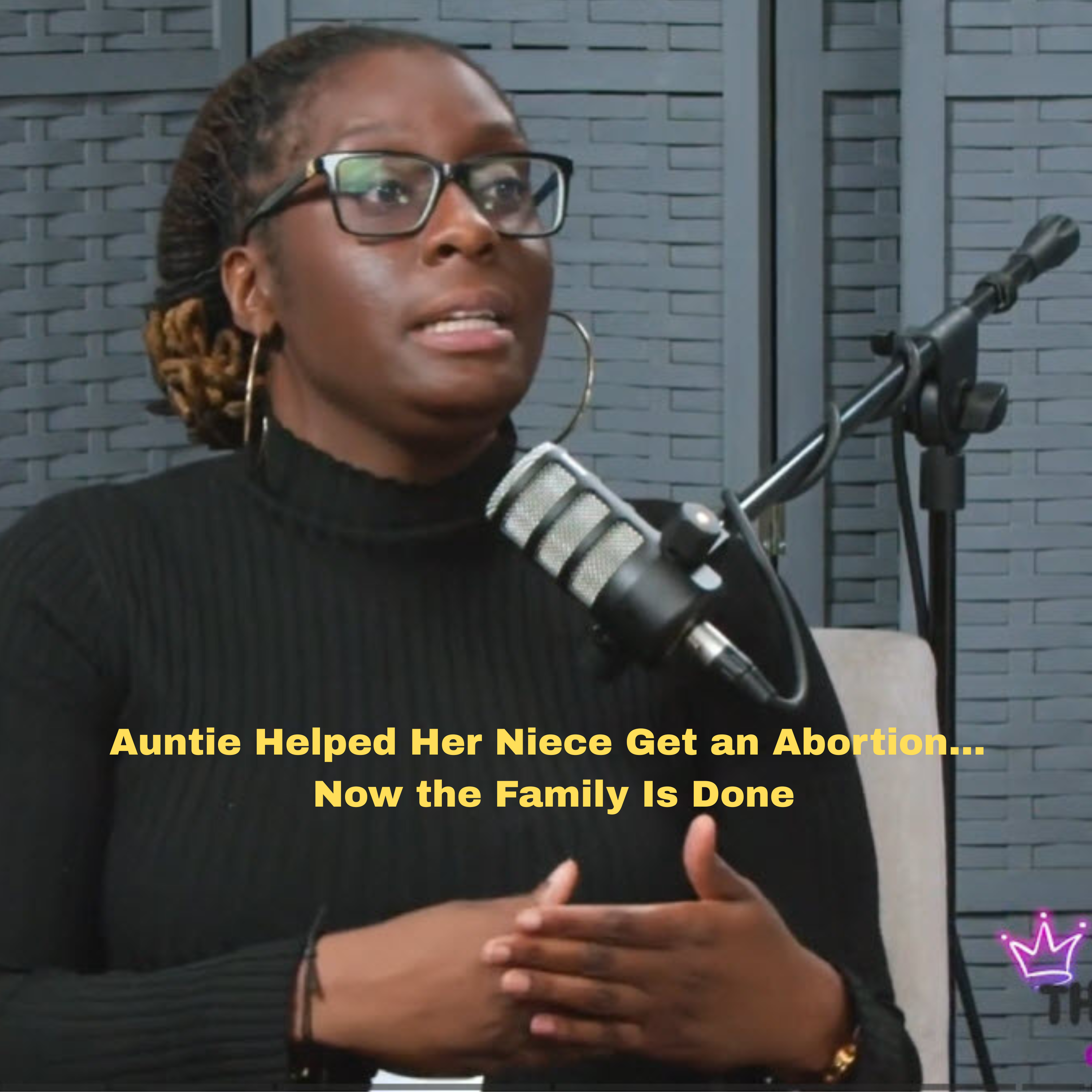 Auntie Helped Her Niece Get an Abortion... Now the Family Is Done episode artwork