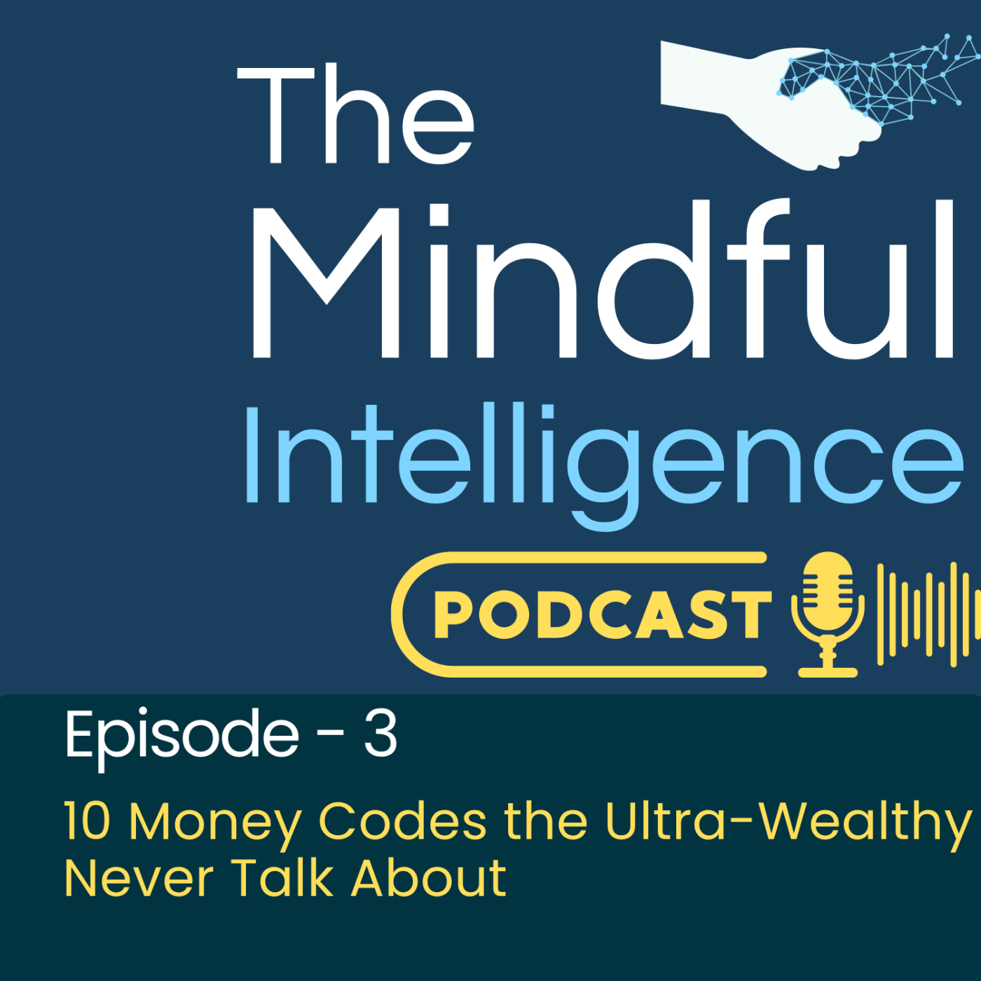 Episode 3- 10 Money Codes the Ultra-Wealthy Never Talk About