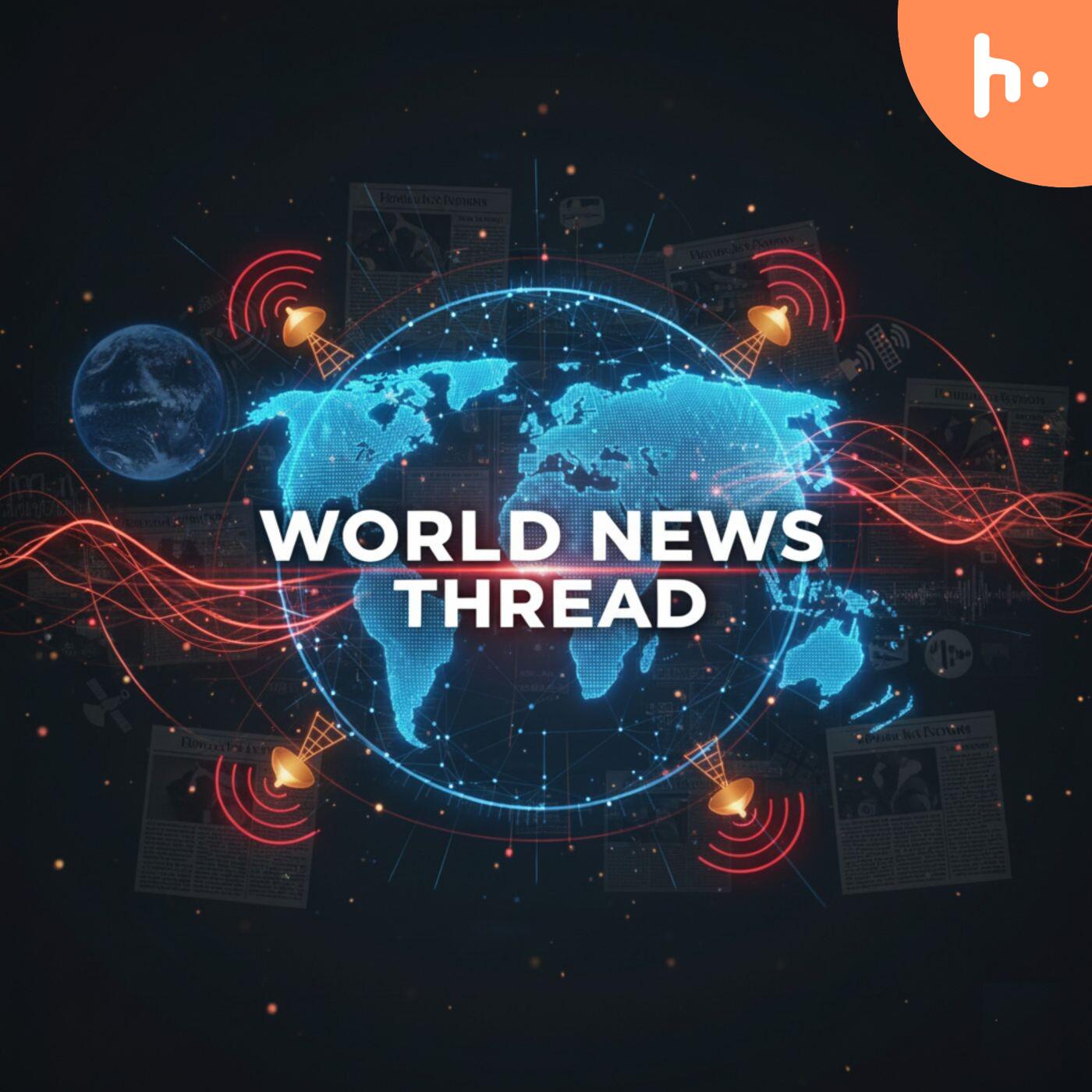 World News Thread: Mapping the Global News Pulse