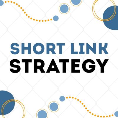 Short Link Strategy