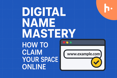 Digital Name Mastery: How to Claim Your Space Online