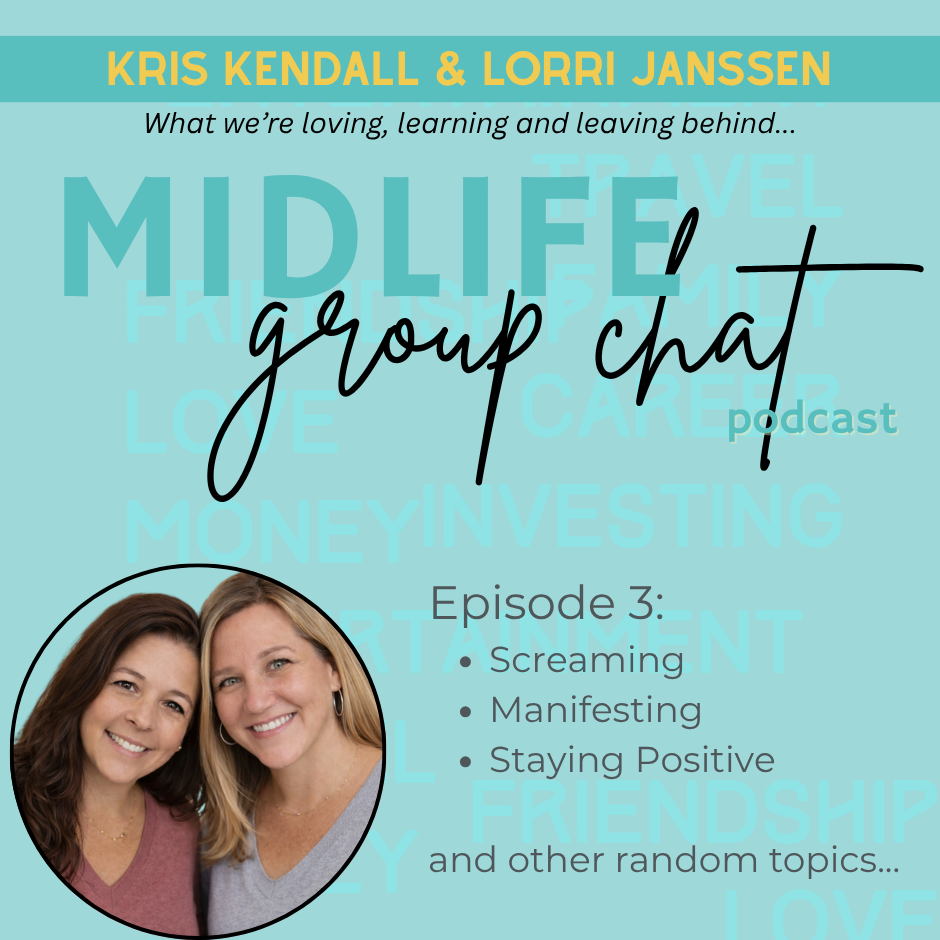 Episode 3: Screaming, Manifestation, and What's For Dinner