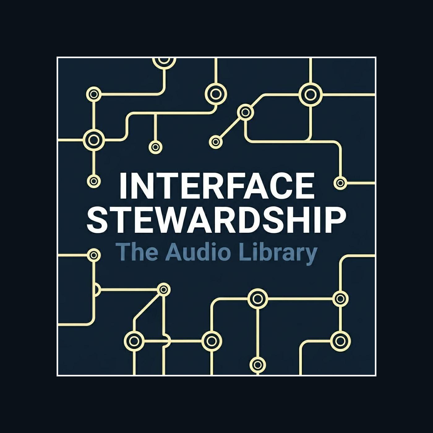 Interface Stewardship: The Audio Library cover art
