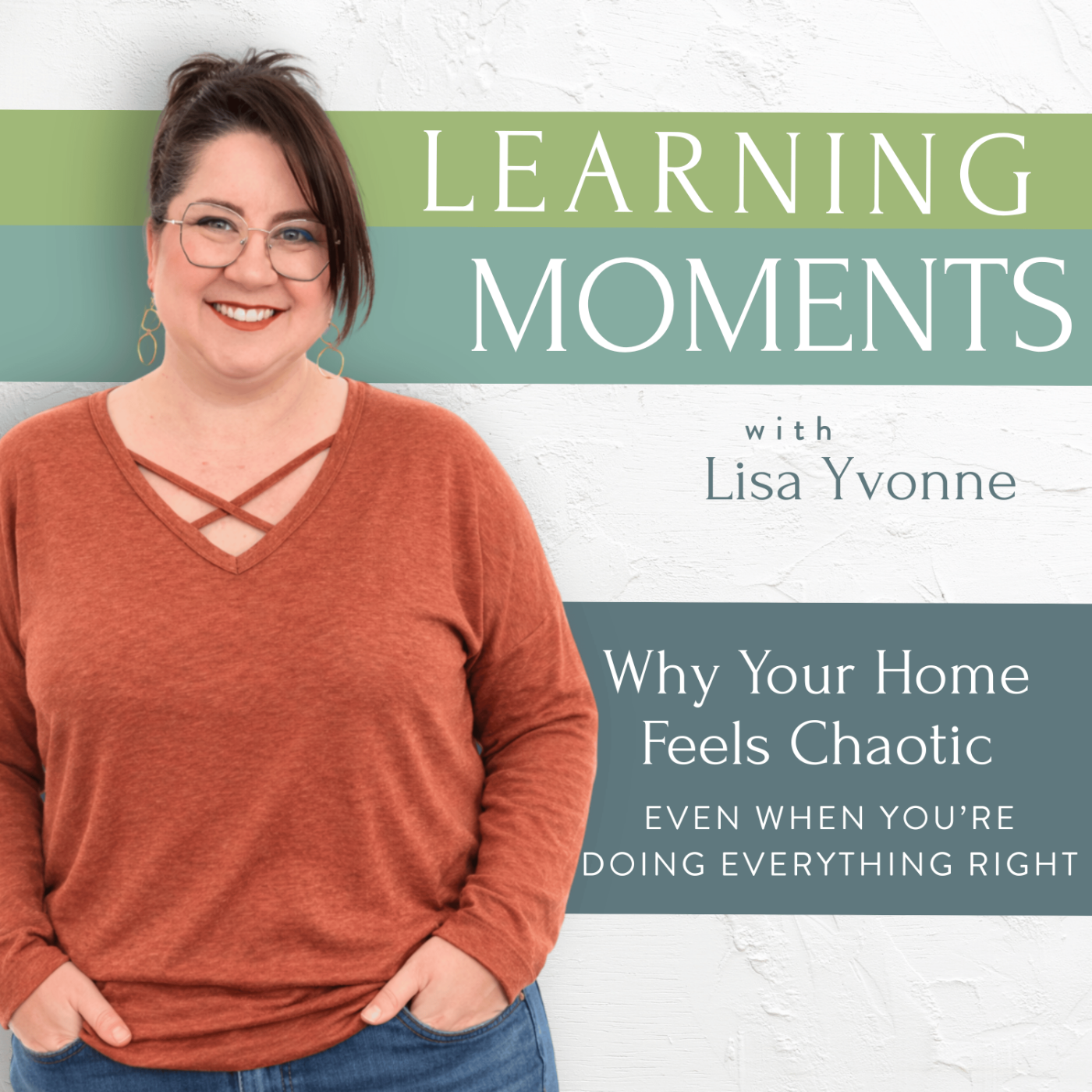 Why Your Home Feels Chaotic (even when you're doing everything right) episode artwork