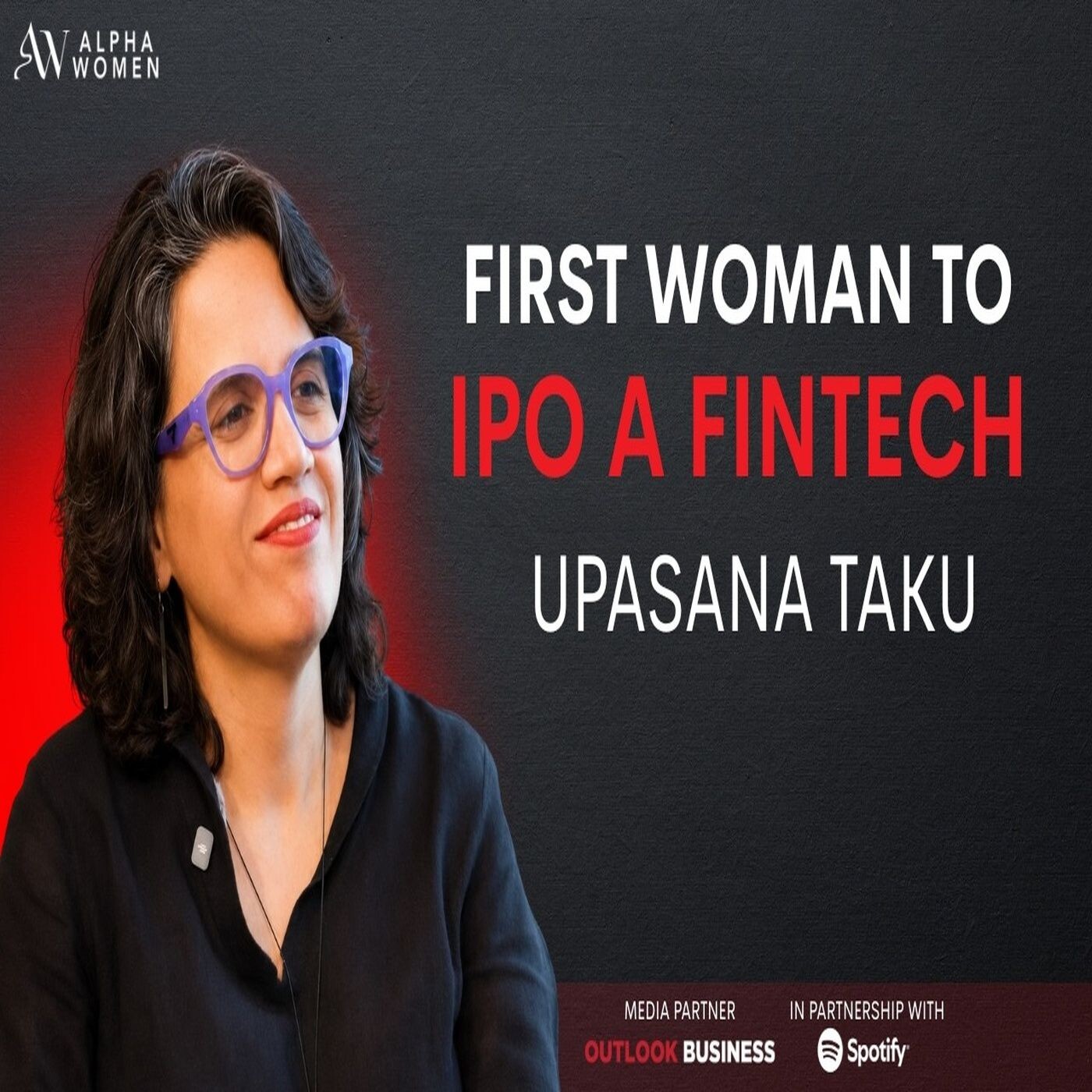 What It Takes To IPO India's First Profitable Fintech | Upasana Taku x Salone Sehgal | AW Ep. 5 episode artwork