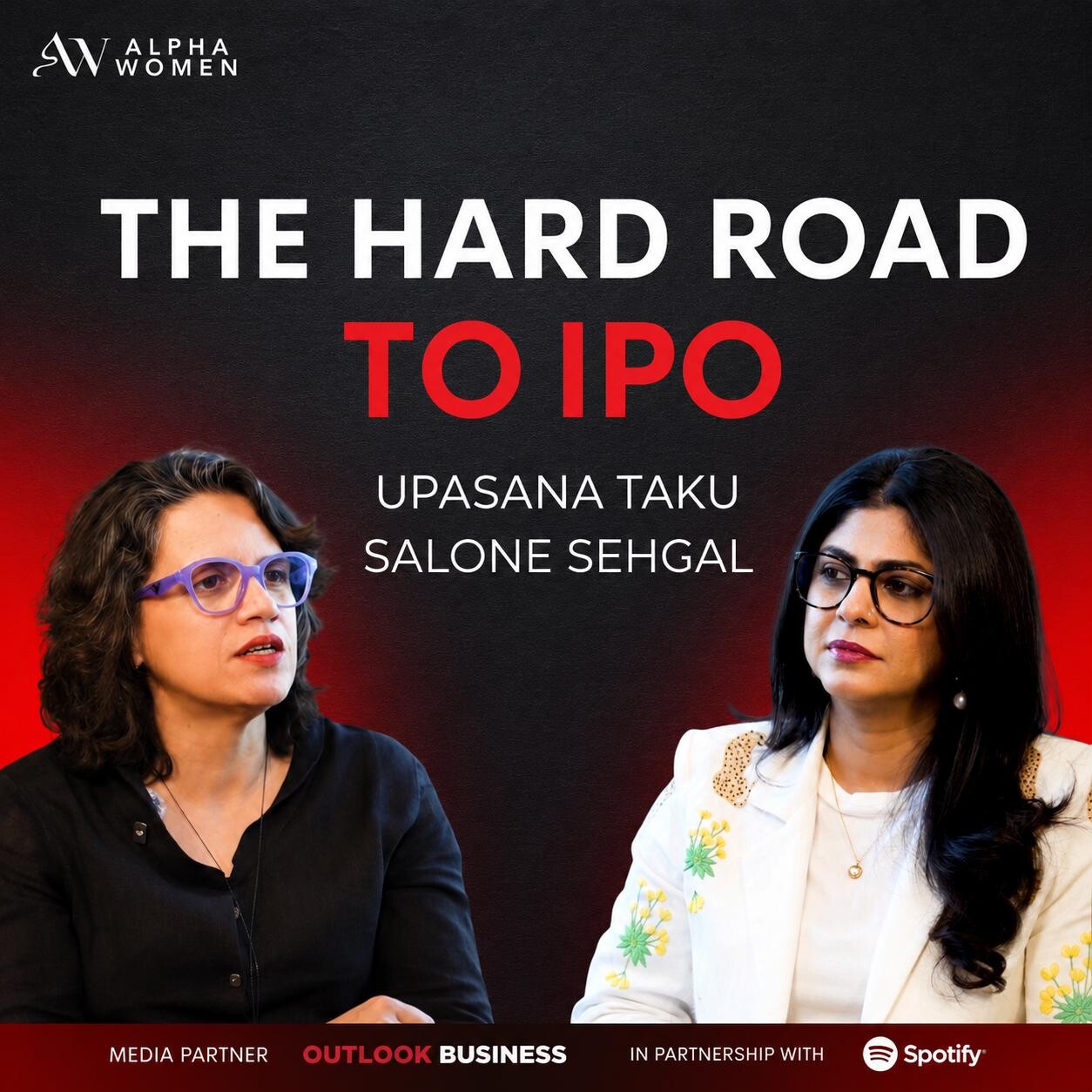 On What It Means To Build Against The Odds | Upasana Taku x Salone Sehgal | Alpha Women Ep. 5 episode artwork