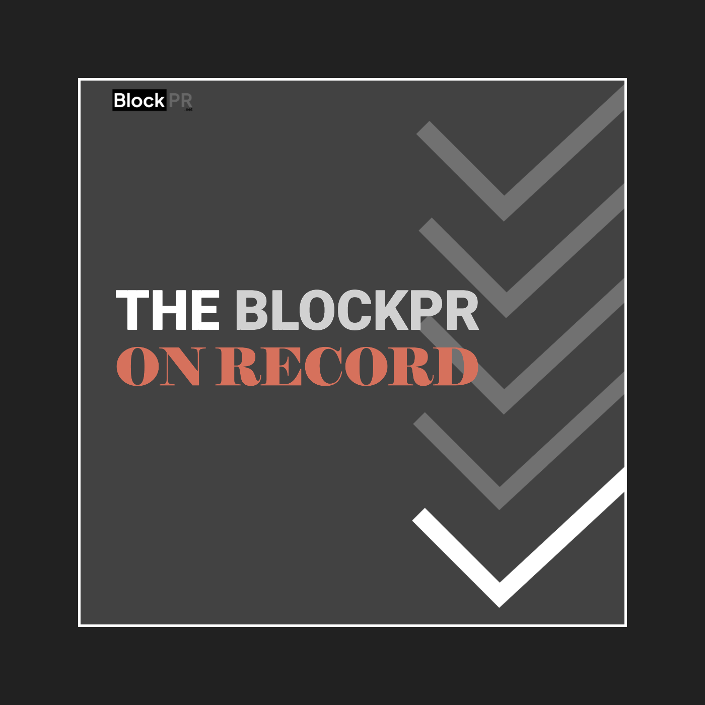 The BlockPR - On Record