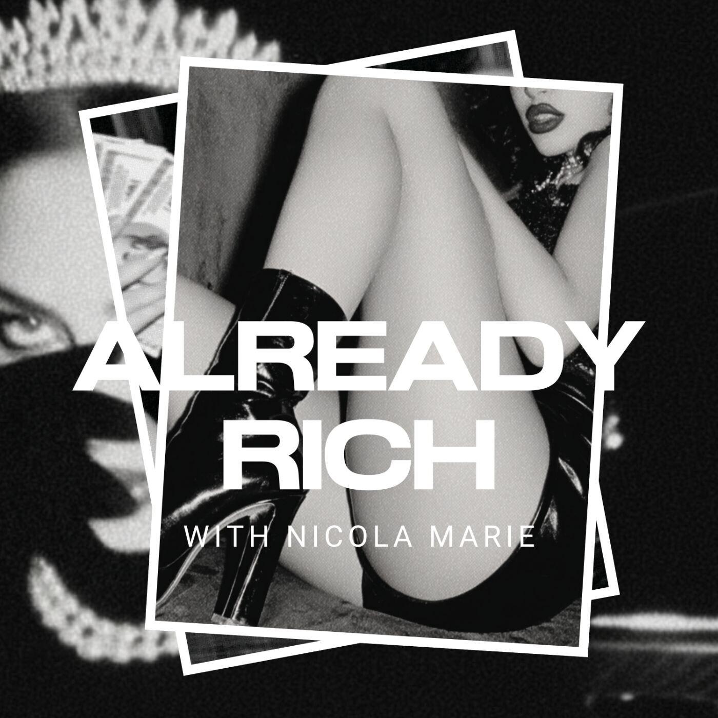 Already Rich