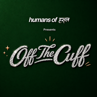Off The Cuff by Humans Of Hustle