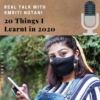 Real Talk - 20 Things I Learnt In 2020