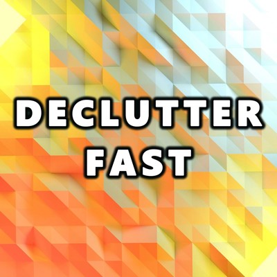 How to Declutter Fast - Office Decluttering Tips and Tricks