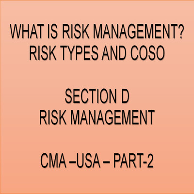 CMA-US-Part-2-Section-D-Risk Management